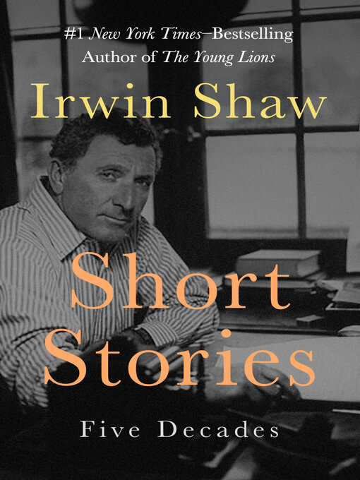 Title details for Short Stories by Irwin Shaw - Available